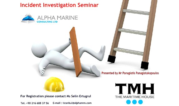 Alpha Marine Consulting Turkiye, Incident Investigation & Root Cause Analysis Seminerine Davet Ediyor