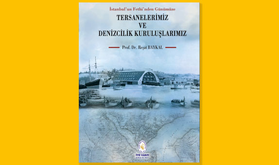 Tersanelerimiz ve Denizcilik Kuruluşlarımız